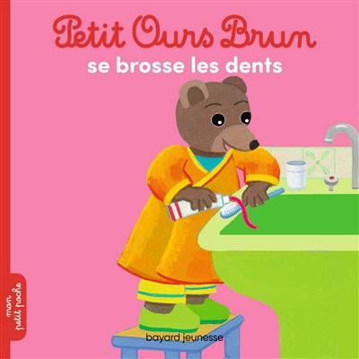 Petit Ours Brun Se Brosse Les Dents 1er âge Jeunesse - 